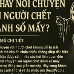Mơ thấy nói chuyện với người chết đánh số mấy?